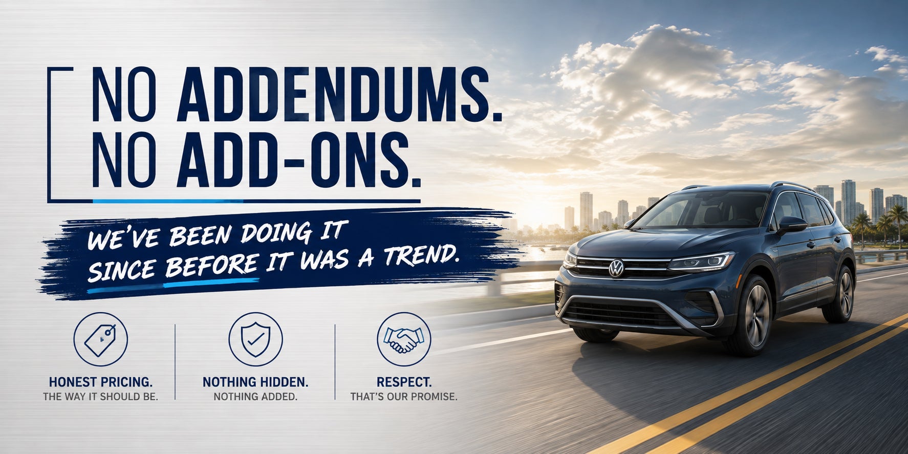 No addendums, no add ons