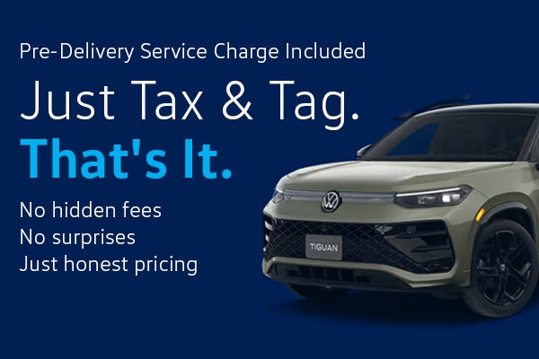 Just tax and tag. No hidden fees.